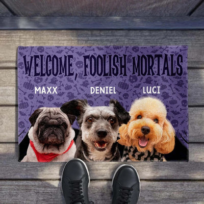 Welcome Foolish Mortals With Dogs And Spooky Background, Personalized Custom Doormat, Gift For Dog Lovers