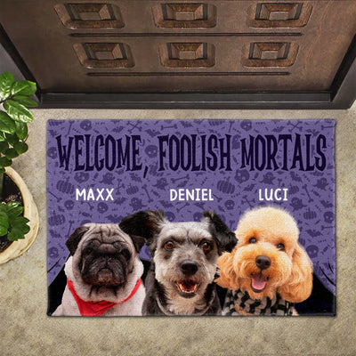 Welcome Foolish Mortals With Dogs And Spooky Background, Personalized Custom Doormat, Gift For Dog Lovers