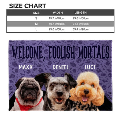 Welcome Foolish Mortals With Dogs And Spooky Background, Personalized Custom Doormat, Gift For Dog Lovers